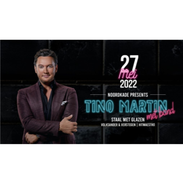 078 - 6 Kaarten voor Tino Martin op de Noordkade Veghel, vrijdag 27 mei 2022.