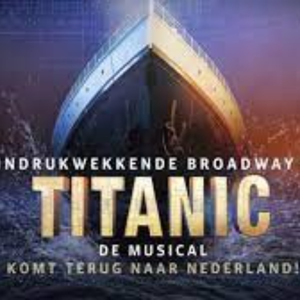 052 - 2 tickets voor Titanic Musical in Markant.